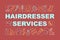 Hairdresser services word concepts banner. Beauty service. Hair salon. Haircut and coloring. Presentation, website