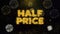 Half price text on gold particles fireworks display.
