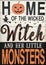 Halloween board: Home of the wicked witch and her little monsters
