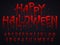 Halloween font. Horror alphabet letters written blood, scary bleed font or wet bloody sign isolated vector illustration