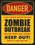 Halloween warning sign danger zombie area