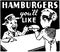 Hamburgers You'll Like