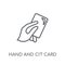 Hand and Credit Card linear icon. Modern outline Hand and Credit