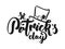 Hand drawn brush lettering composition of St. Patrick`s Day with leprechaun hat.