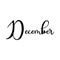 Hand drawn calligraphy lettering month December. Handwritten phrase for invitation card, calender, banner, poster, flyer.