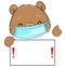 Hand drawn cute bear wearing a mask. Stop coronavirus. COVID-19 Pandemic medical illustration. Nameplate, banner attention