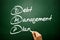 Hand drawn Debt Management Plan (DMP), business concept acronym on blackboard