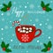Hand Drawn Doodle Christmas Card. Red Mug with Hot Chocolate Cocoa Marshmallows Candy Cane Stick White Snowflakes Blue Background