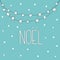 Hand drawn doodle sketchy Xmas greeting card. Hand lettering Christmas Noel in French garland with star lights falling fluffy snow