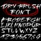 Hand drawn font. Brush stroke alphabet. Grunge style