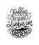 Hand drawn funny lettering quote about Coffee in German - Coffee is like love in cups. Inspiration slogan for print and