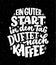 Hand drawn funny lettering quote about Coffee in German - A good start to the day smells of coffee. Inspiration slogan