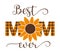 Hand drawn lettering composition of Best Mom Ever with sunflower and buffalo plaid print