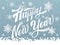 Hand drawn lettering - Happy New Year. Elegant handwritten calligraphy for winter holidays.