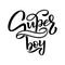 Hand drawn lettering super boy for baby print, card, textile, clothes. Kids print for boys.