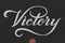 Hand drawn lettering Victory. Elegant modern handwritten calligraphy. Vector Ink illustration.