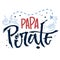 Hand drawn modern lettering phrase Papa Pirate