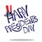 Hand drawn Presidents Day lettering