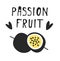 Hand drawn set of tropical fruit and text. Vector artistic drawing food. Summer illustration passion fruit