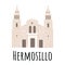 Hand drawn temple Assumption Cathedral - Hermosillo, Sonora, Mexico. Vector illustration isolated on white background