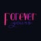 Hand-drawn typography poster - Forever yours. Vector lettering