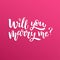 Hand drawn vector brush lettering Will You Marry Me?