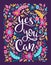 Hand drawn vector flowers card. Bright floral illustration with quote `Yes, you can`.