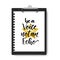 Hand drawn vector lettering. Be a voice not an Echo. Motivational modern calligraphy on clipboard background