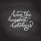 Hand drawn vector lettering Have a happiest holidays. c