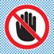 Hand forbidden sign, no entry, do not touch, dont push, off limits