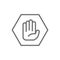 Hand in hexagon, do not touch, no sign allowed line icon.