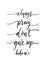 Hand Lettered Always Pray Donâ€™t Give Up