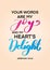 Hand Lettered Your Words Are My Joy And My Heart`s Delight On Pink Background