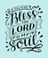 Hand lettering with bible verse Bless the Lord, o my soul. Psalm.