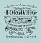 Hand lettering with bible verse Forgiving one another even as God in Christ forgave you on blue background