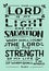 Hand lettering with Bible verse The Lord is my Light and Salvation, whom shall I fear.