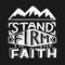 Hand lettering with bible verse Stand firm in the faith with mountains