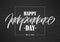 Hand lettering composition of Happy Independence Day in frame on blackboard background. Fourth of July.