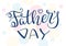 Hand lettering Father`s Day. Template for greeting card, poster, banner, print