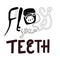 Hand lettering floss youra teeth