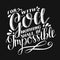 Hand lettering For with God nothing shall be impossible on black background