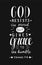 Hand lettering God resists proud, but gives grace to the humble on black background
