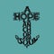 Hand lettering A Hope is anchor for the soul on a blue background.