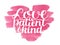 Hand lettering Love is patient and kind on watercolor pink heart