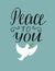 Hand lettering Peace to you with dove.