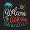 Hand lettering poster with the inscription Welcome to California.