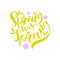 Hand Lettering Quote Spring Has Sprung