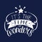 Hand lettering It s the time of wonder with star