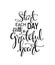 Hand lettering start each day with a grateful heart. Modern Calligraphy. Handwritten Inspirational Motivational Quote