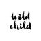 Hand lettering - wild child vector